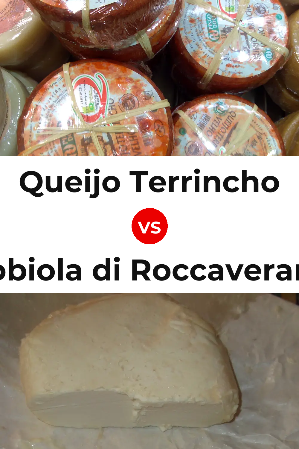 Queijo Terrincho vs Robiola di Roccaverano Cheese Pinterest comparison