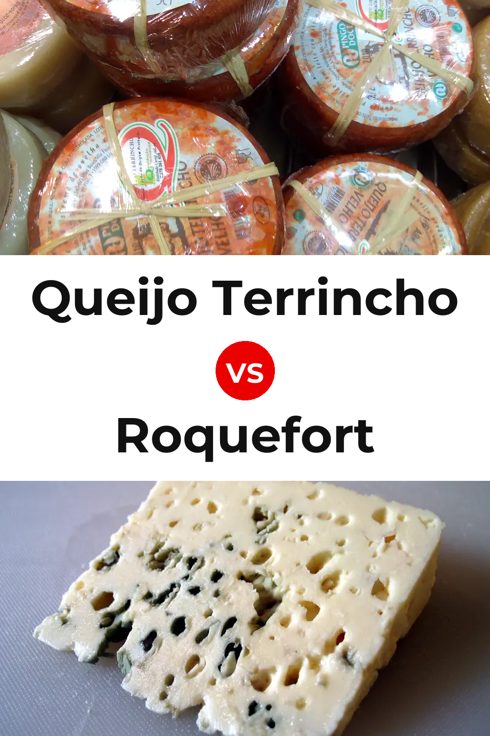 Queijo Terrincho vs Roquefort Cheese Pinterest comparison