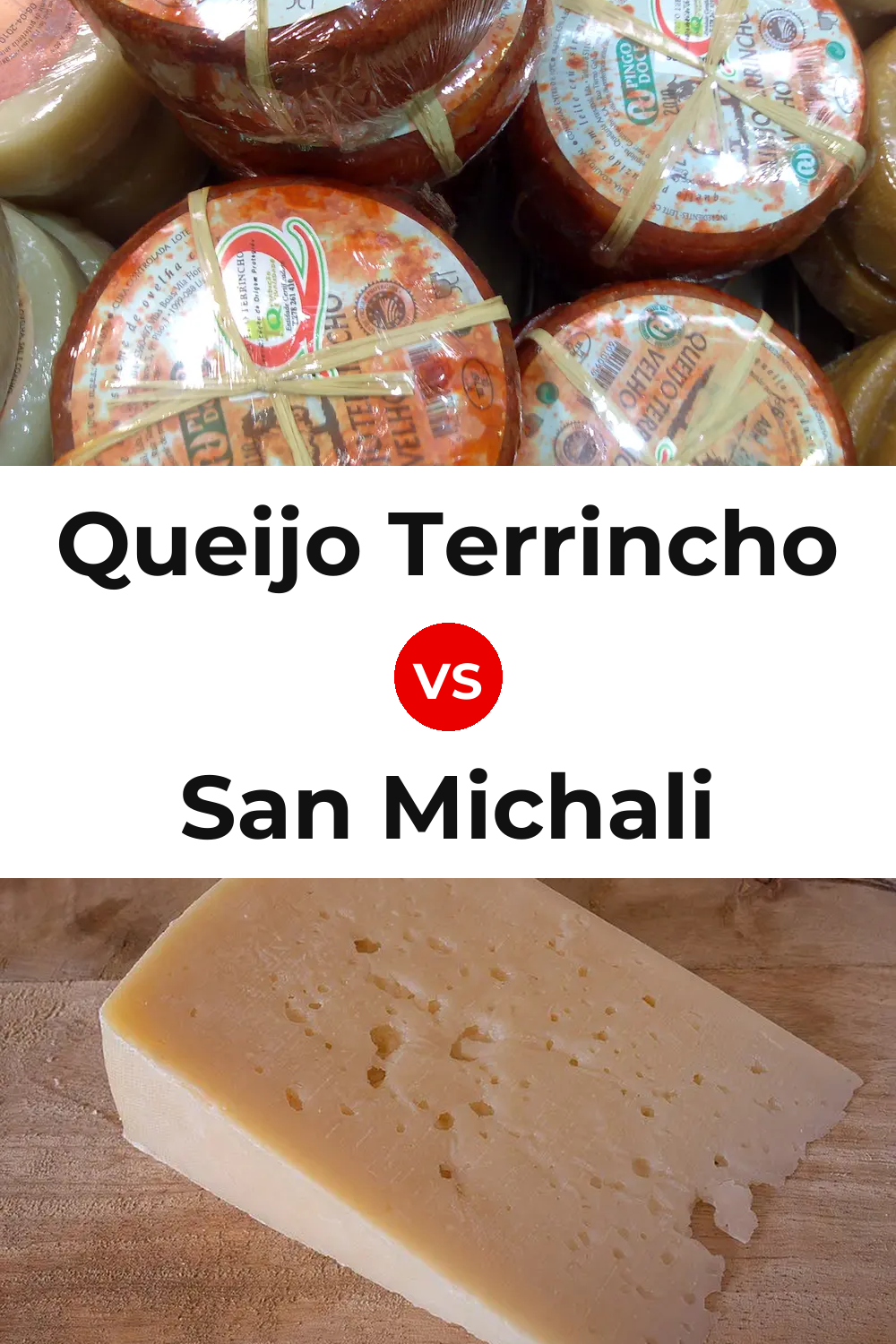 Queijo Terrincho vs San Michali Cheese Pinterest comparison