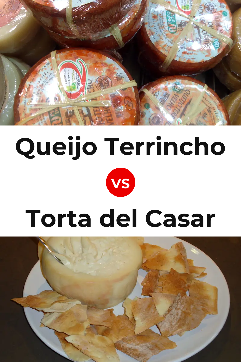 Queijo Terrincho vs Torta del Casar Cheese Pinterest comparison