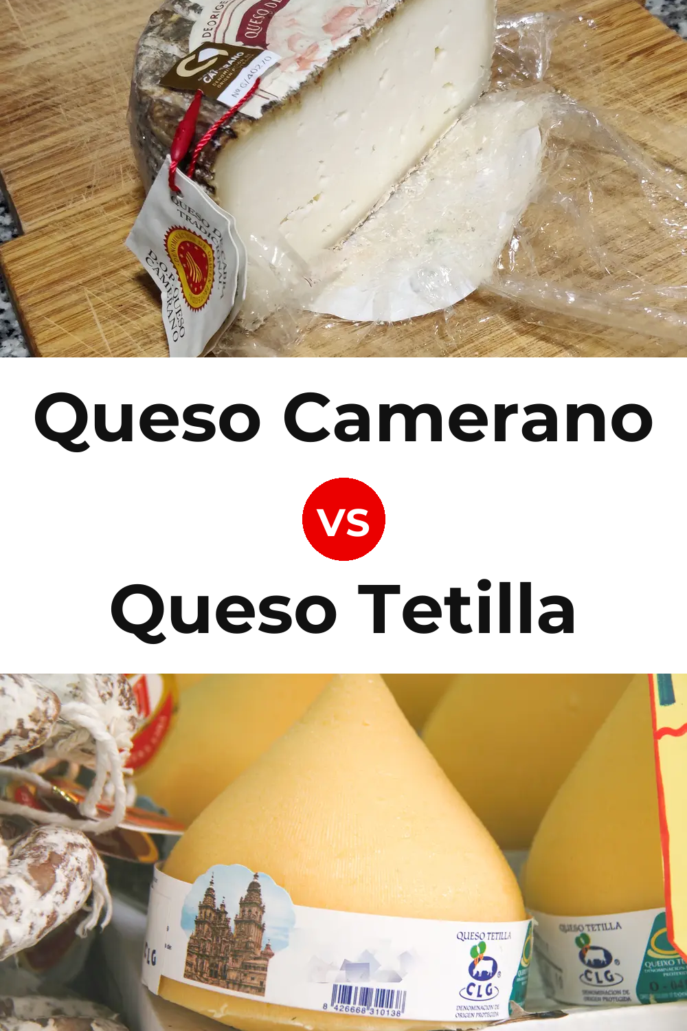 Queso Camerano vs Queso Tetilla Pinterest comparison