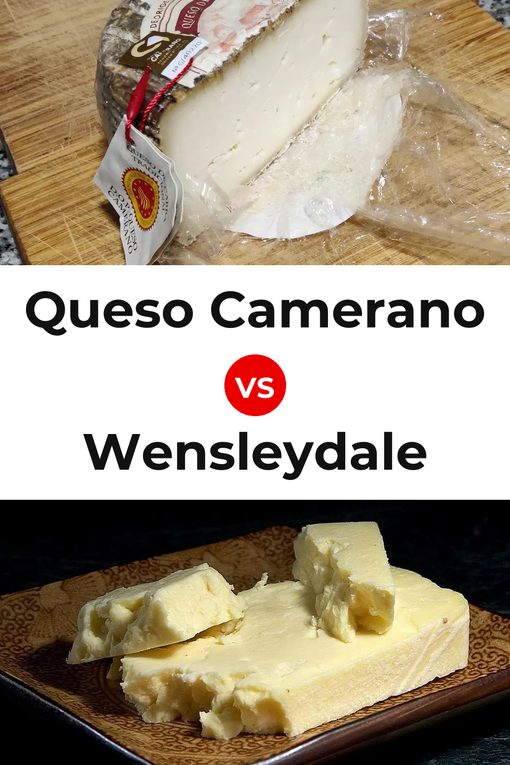 Queso Camerano vs Wensleydale Cheese Pinterest comparison