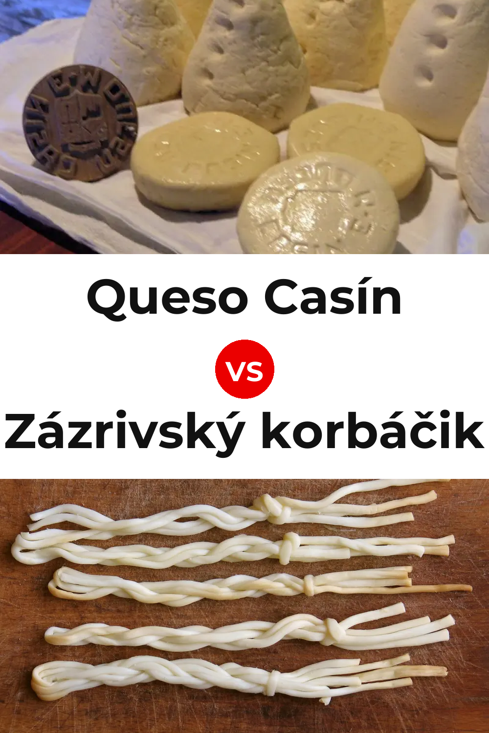 Queso Casín vs Zázrivský korbáčik Cheese Pinterest comparison