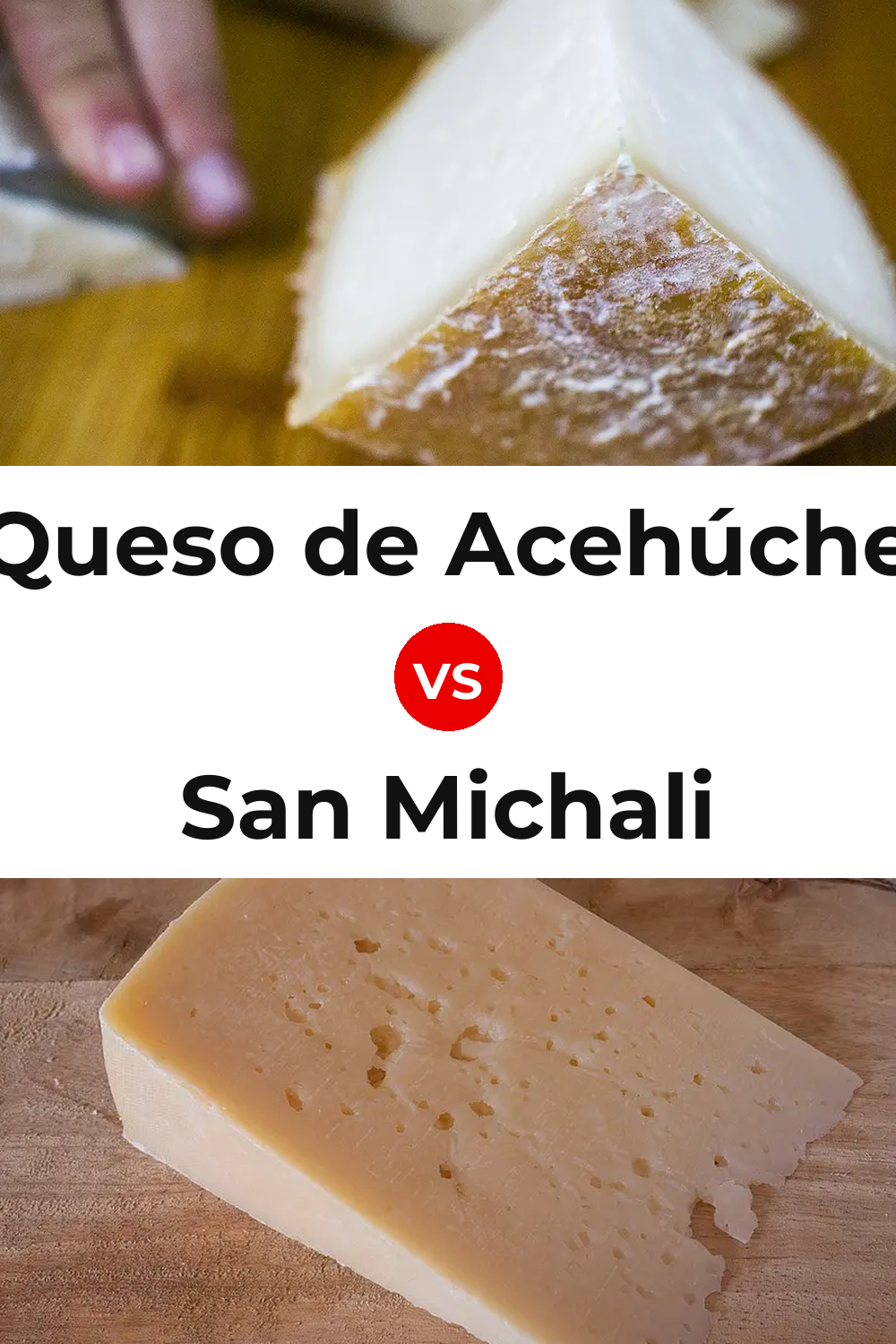 Queso de Acehúche vs San Michali Cheese Pinterest comparison