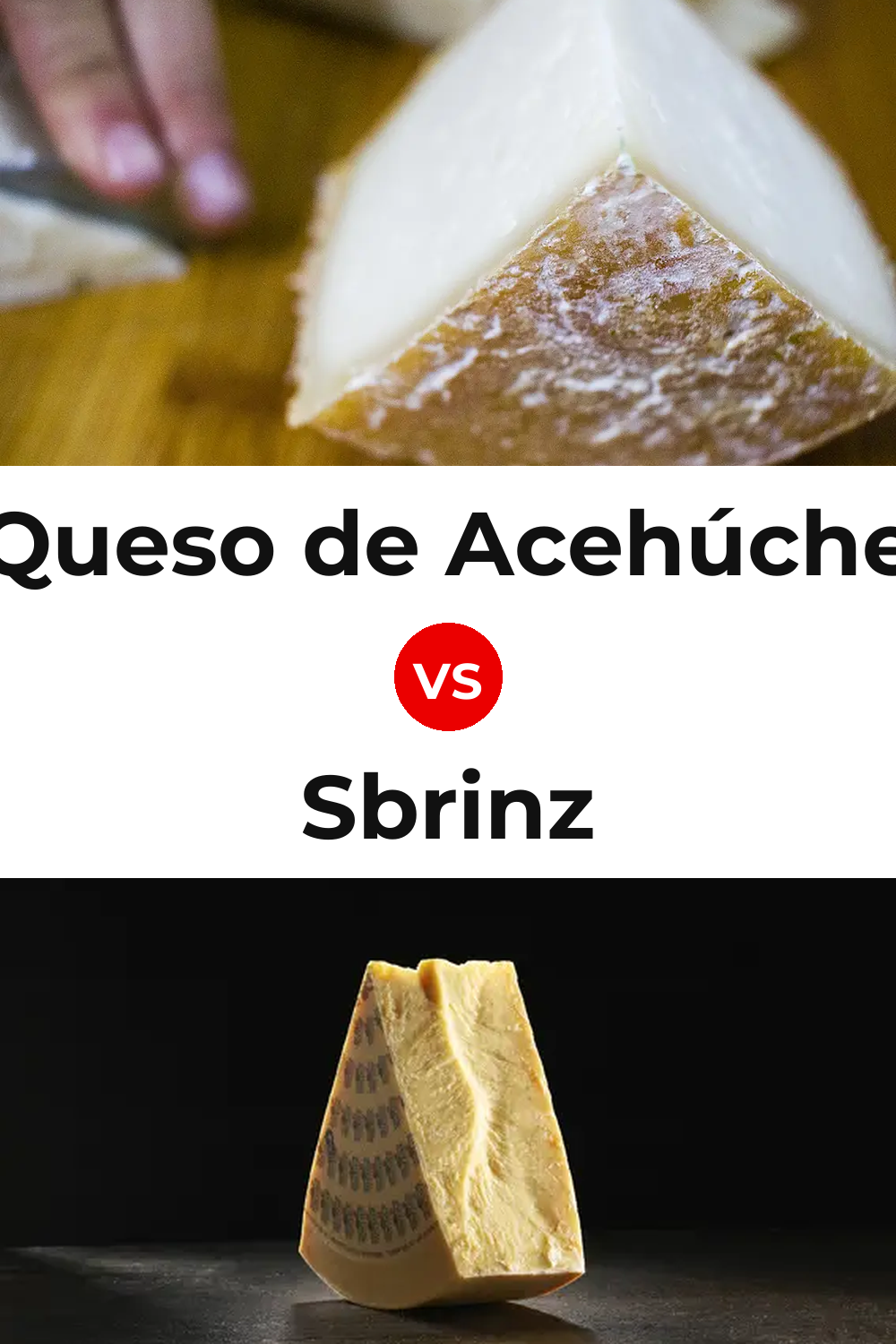 Queso de Acehúche vs Sbrinz Cheese Pinterest comparison