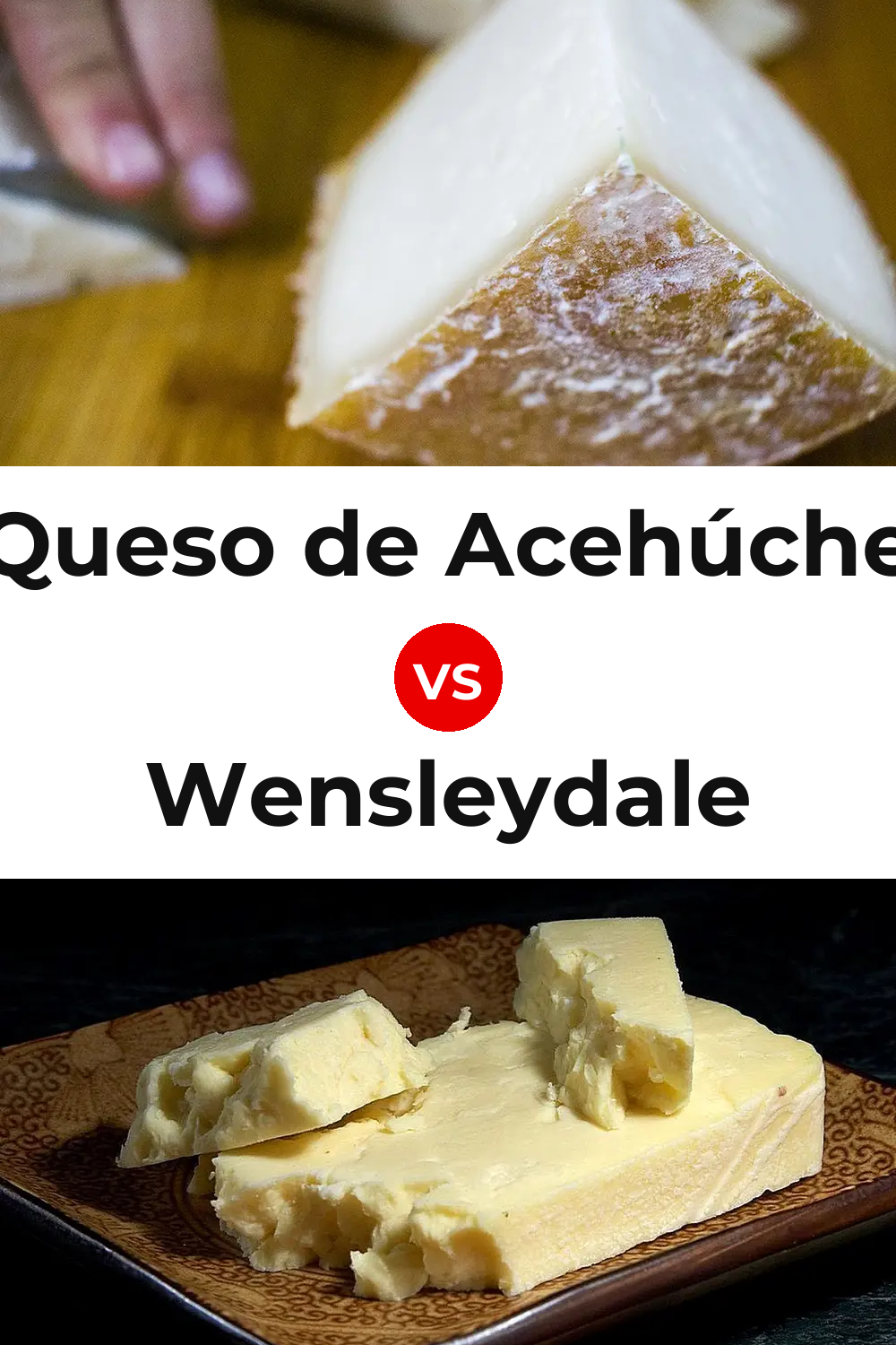 Queso de Acehúche vs Wensleydale Cheese Pinterest comparison