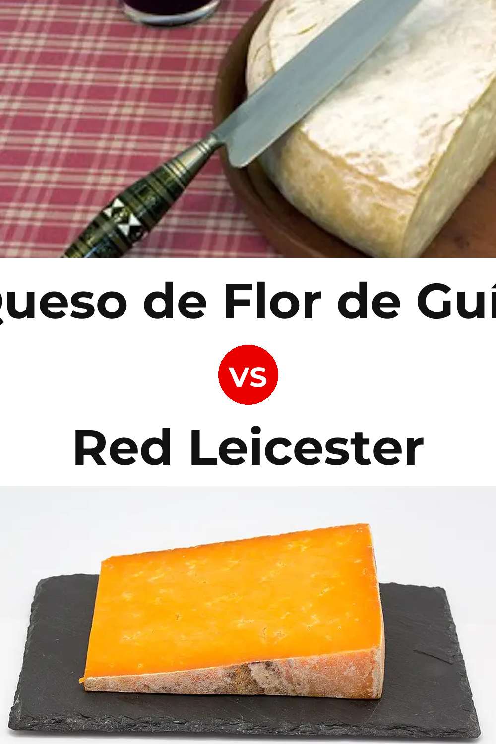 Queso de Flor de Guía vs Red Leicester Cheese Pinterest comparison