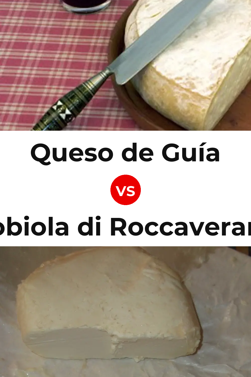 Queso de Guía vs Robiola di Roccaverano Cheese Pinterest comparison