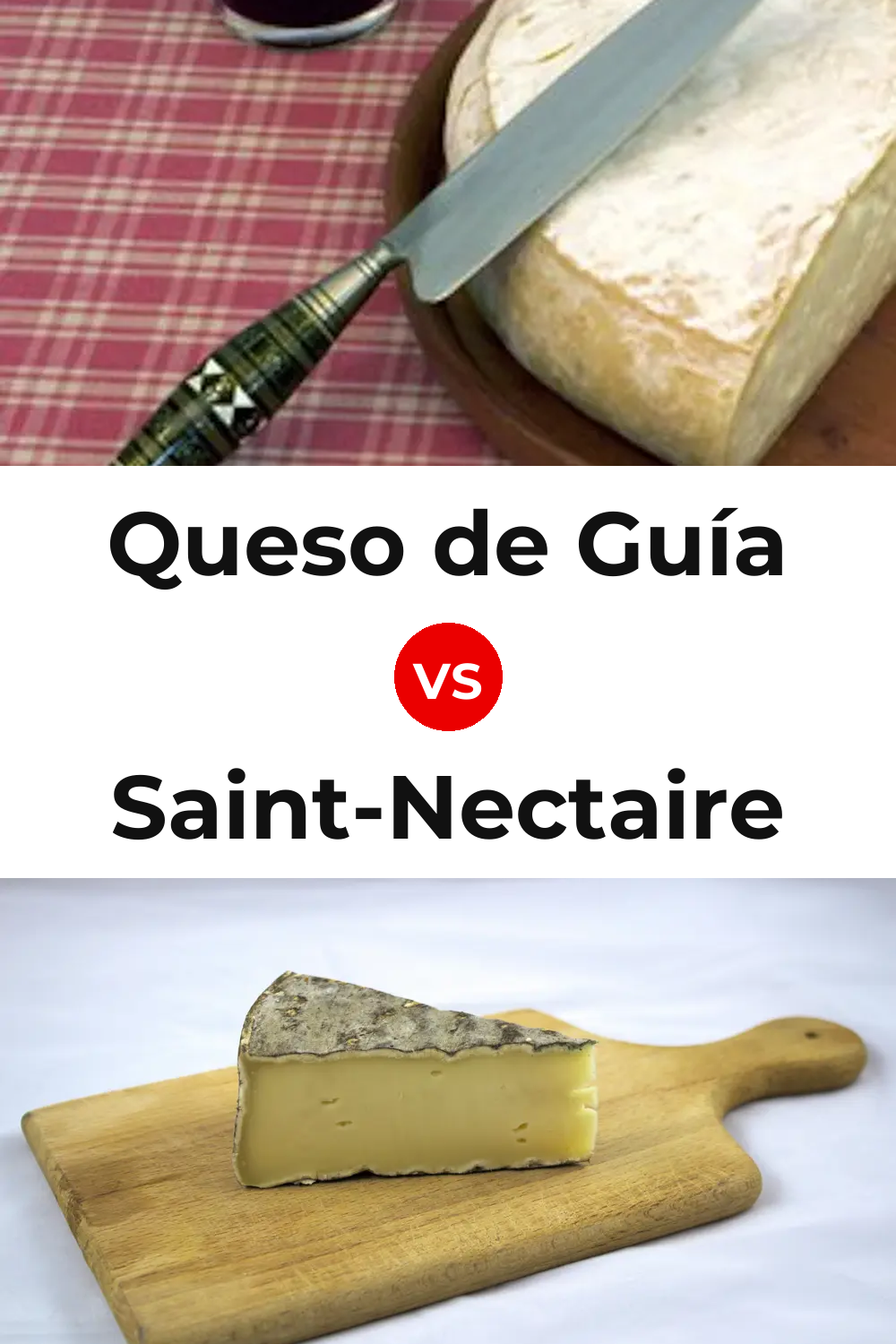 Queso de Guía vs Saint-Nectaire Cheese Pinterest comparison