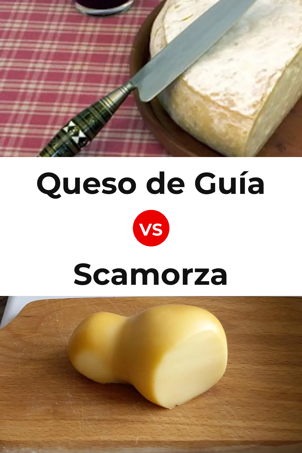 Queso de Guía vs Scamorza Cheese Pinterest comparison