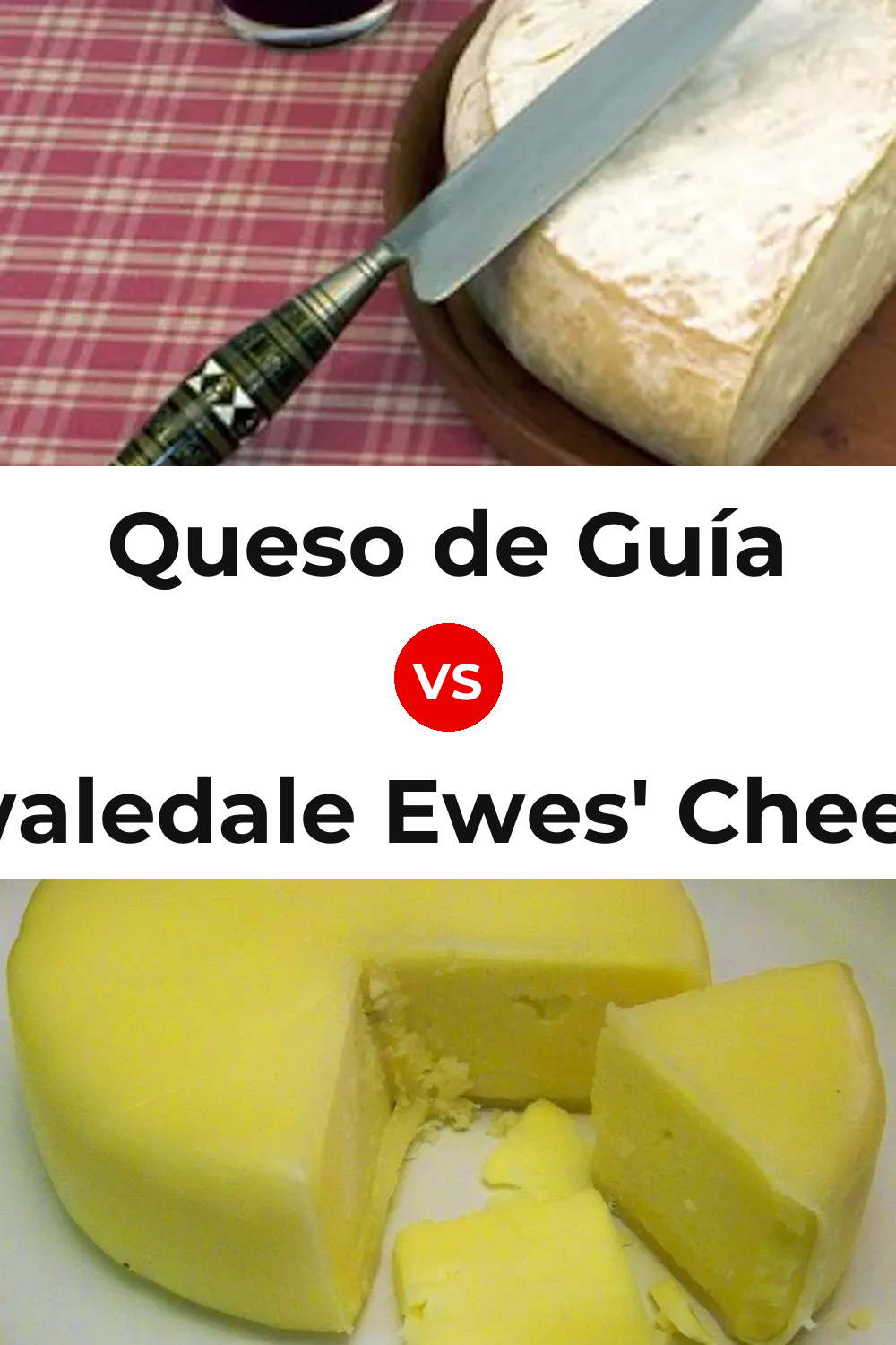 Queso de Guía vs Swaledale Ewes' Cheese Pinterest comparison