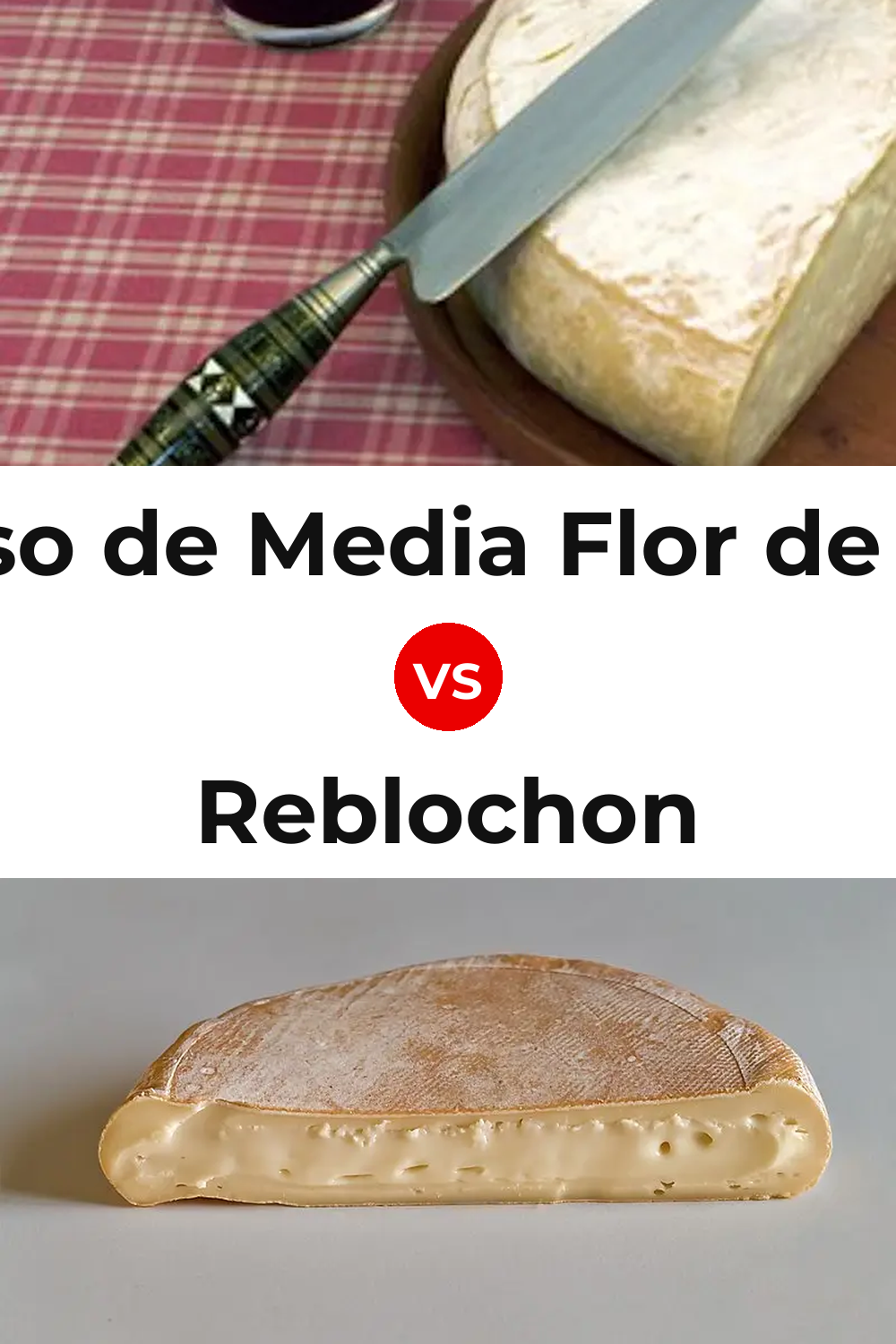 Queso de Media Flor de Guía vs Reblochon Cheese Pinterest comparison