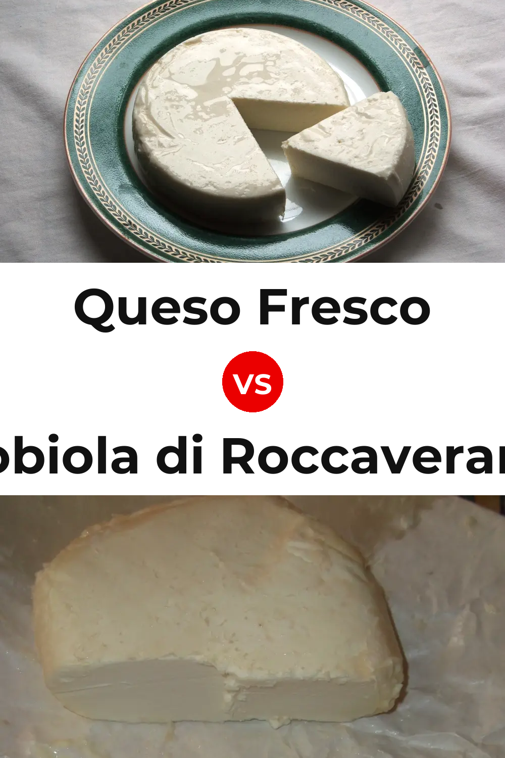 Queso Fresco vs Robiola di Roccaverano Cheese Pinterest comparison