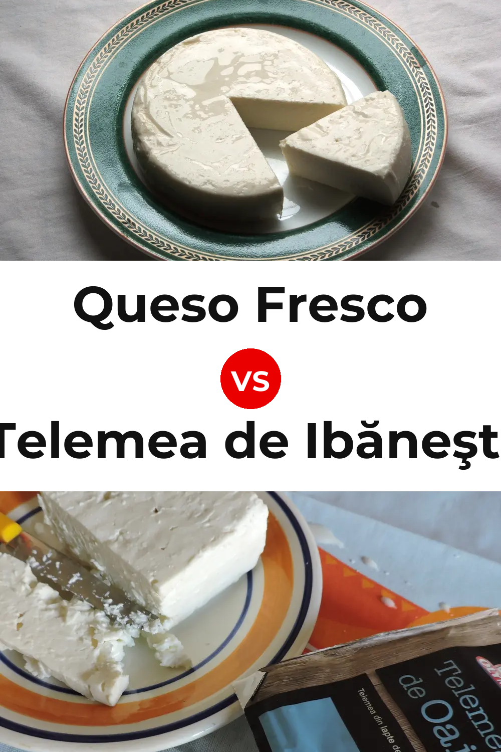 Queso Fresco vs Telemea de Ibăneşti Cheese Pinterest comparison