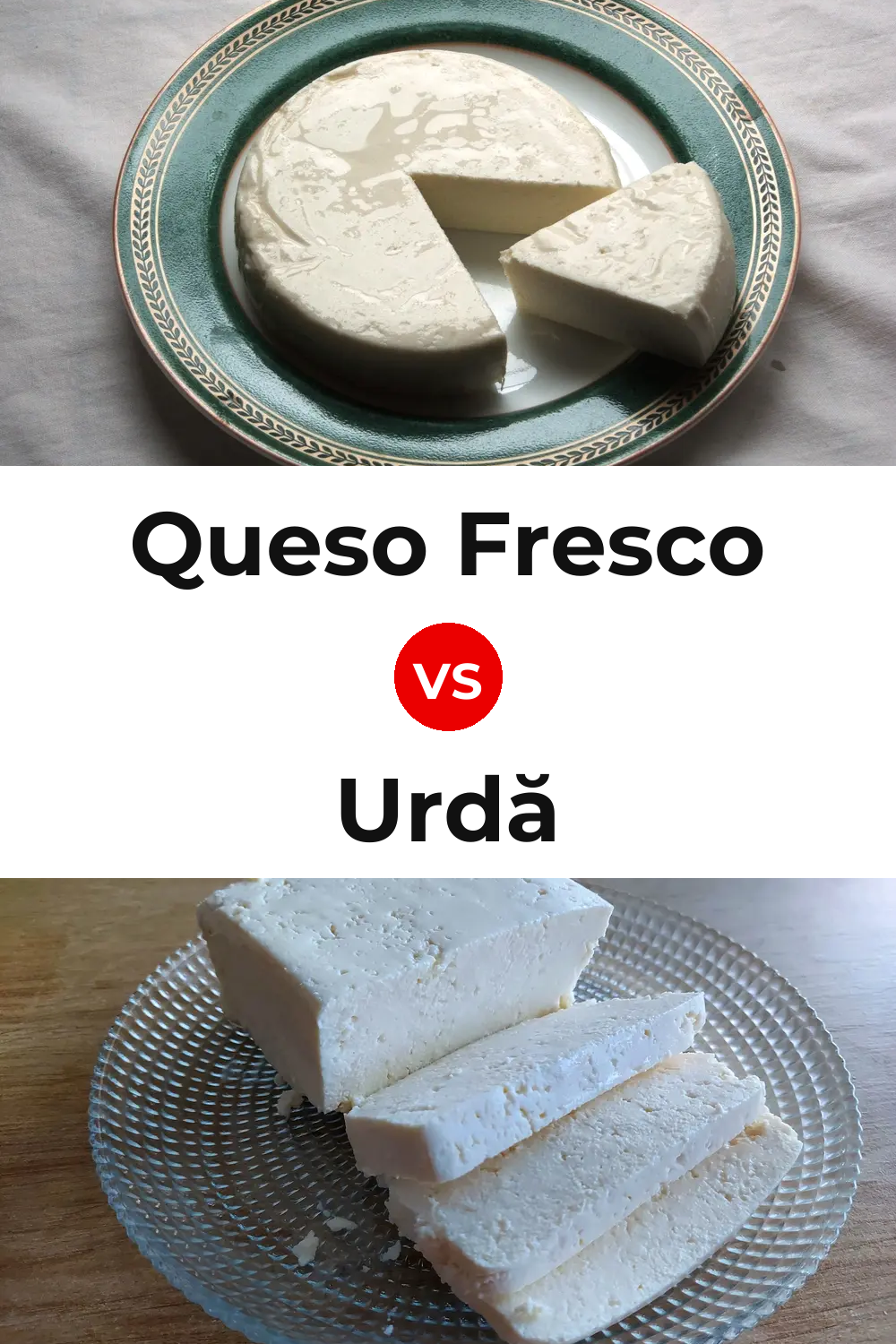 Queso Fresco vs Urdă Cheese Pinterest comparison