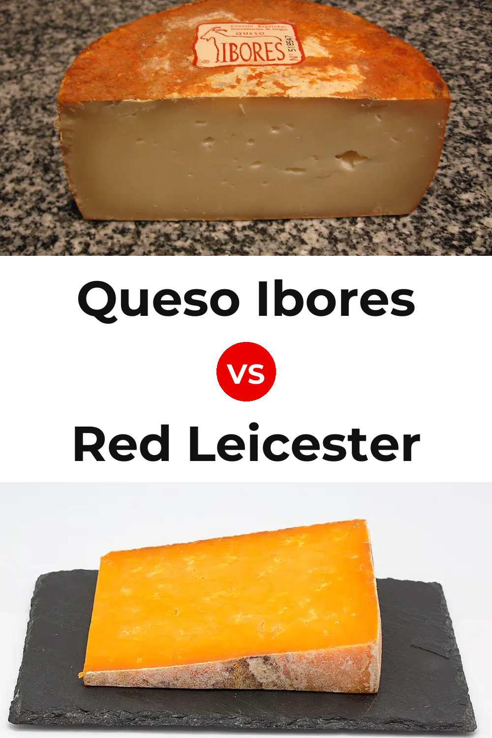 Queso Ibores vs Red Leicester Cheese Pinterest comparison