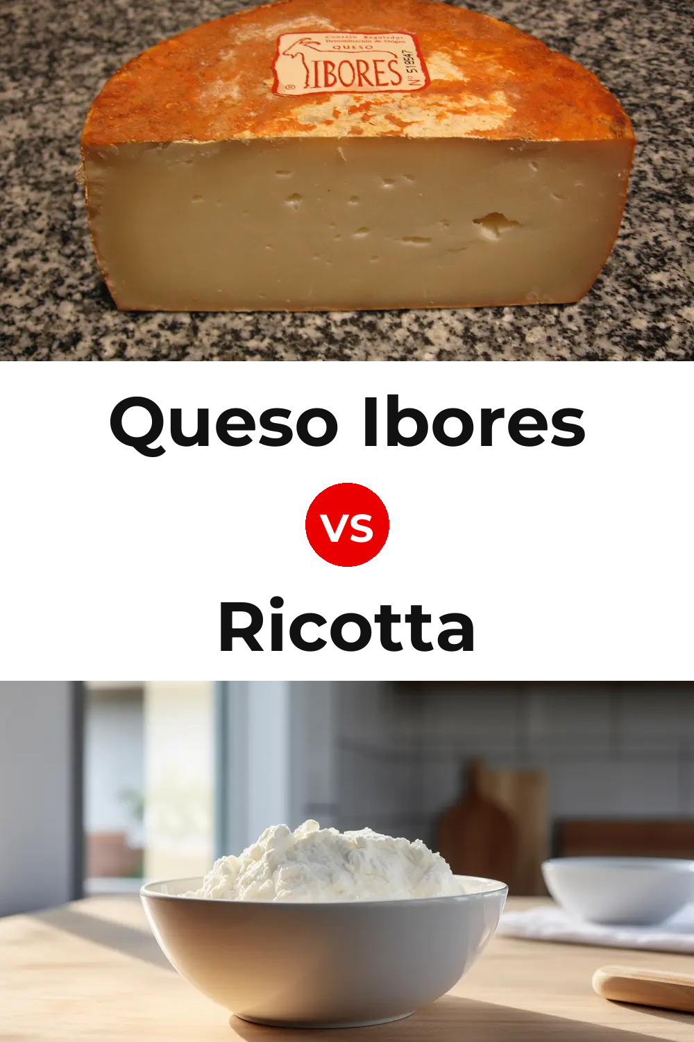 Queso Ibores vs Ricotta Cheese Pinterest comparison