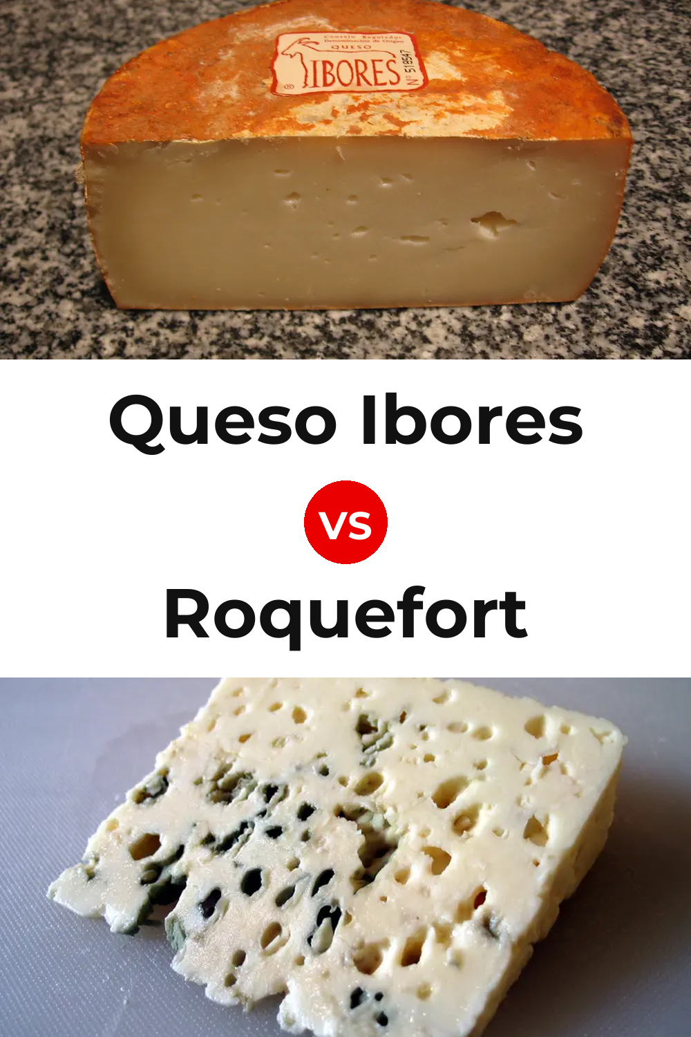 Queso Ibores vs Roquefort Cheese Pinterest comparison