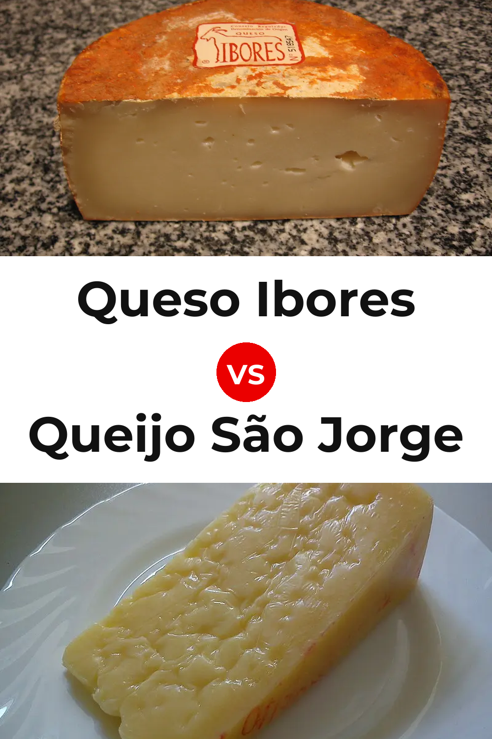Queso Ibores vs Queijo São Jorge Pinterest comparison