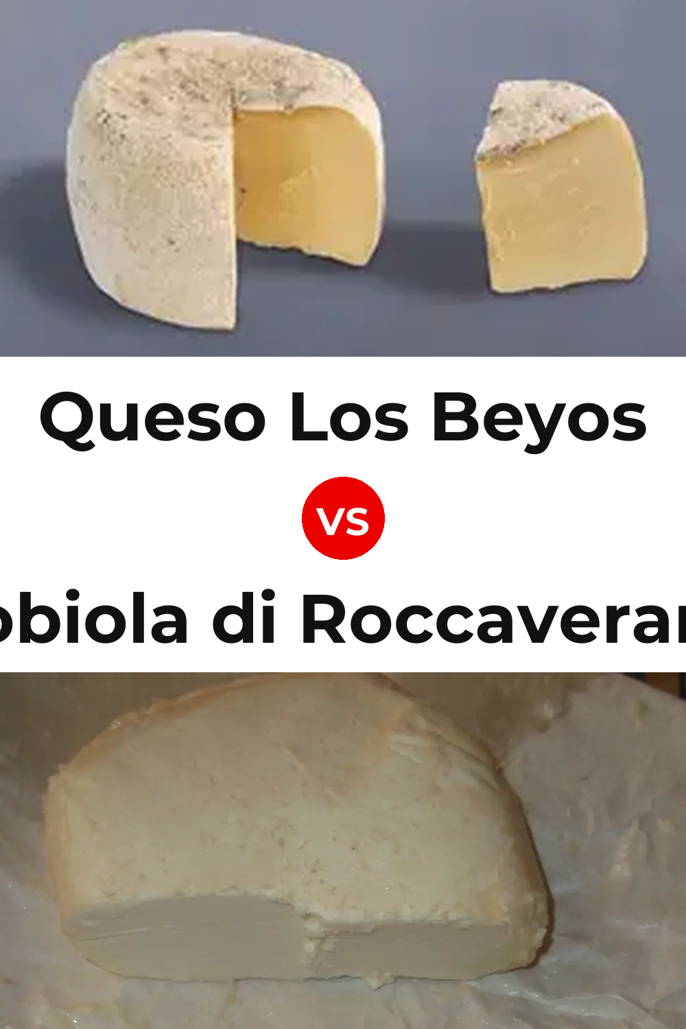Queso Los Beyos vs Robiola di Roccaverano Cheese Pinterest comparison