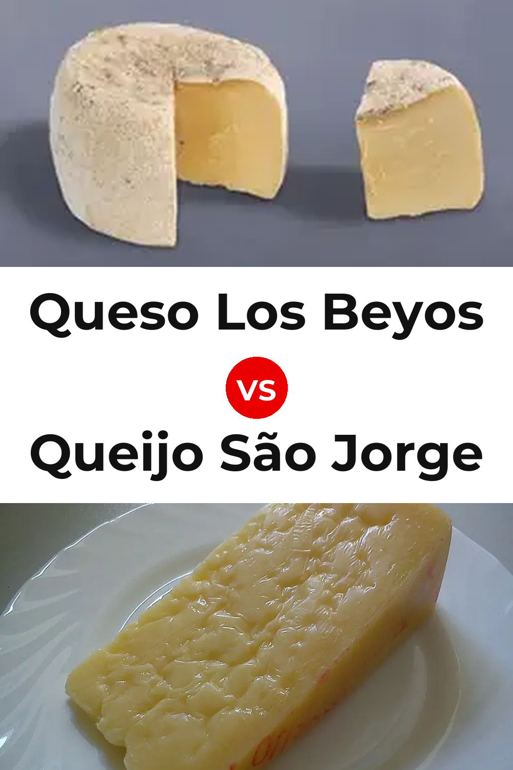 Queso Los Beyos vs Queijo São Jorge Pinterest comparison