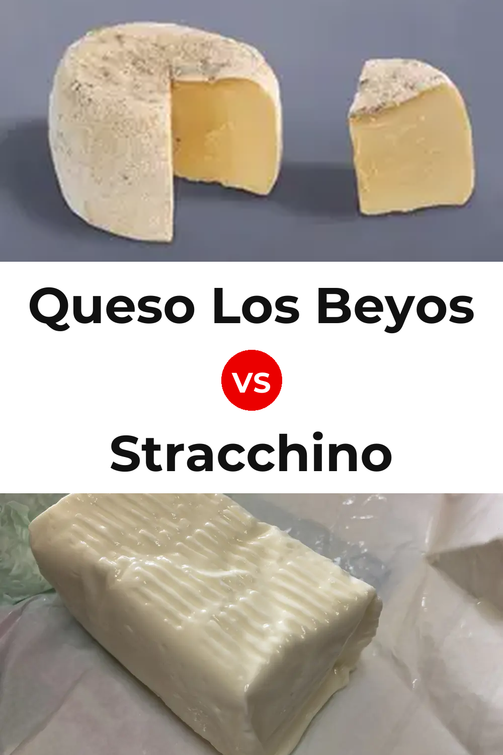 Queso Los Beyos vs Stracchino Cheese Pinterest comparison