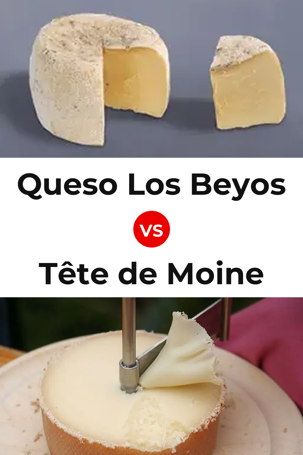 Queso Los Beyos vs Tête de Moine Cheese Pinterest comparison