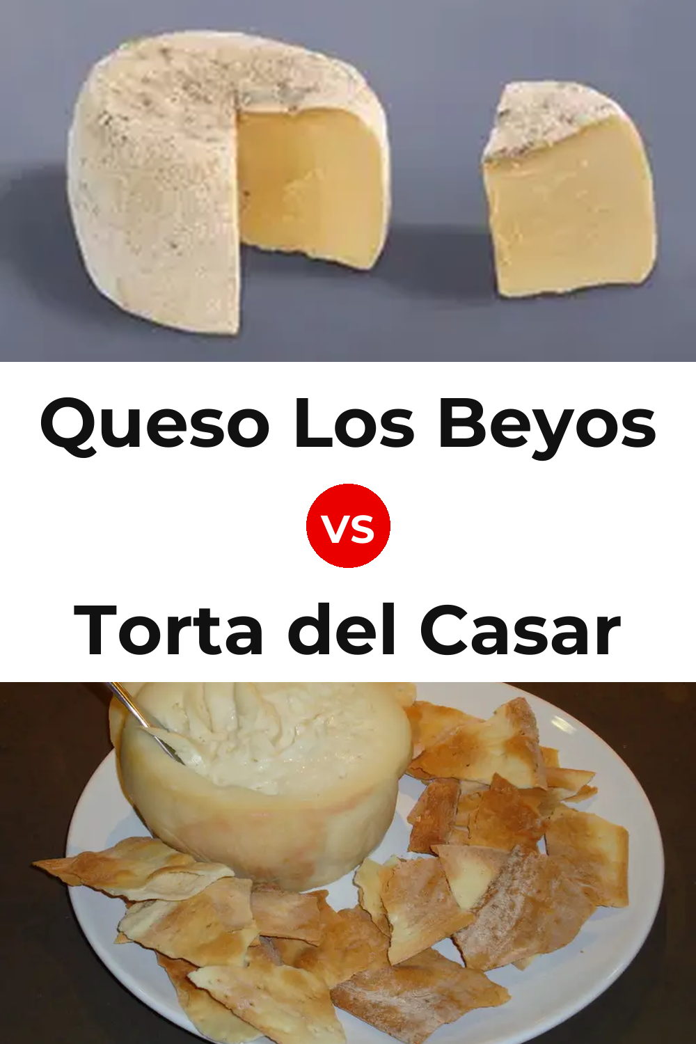 Queso Los Beyos vs Torta del Casar Cheese Pinterest comparison