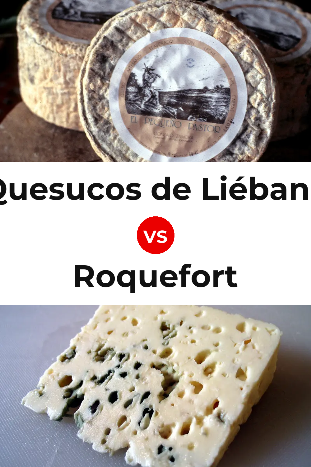 Quesucos de Liébana Cheese vs Roquefort Cheese Pinterest comparison