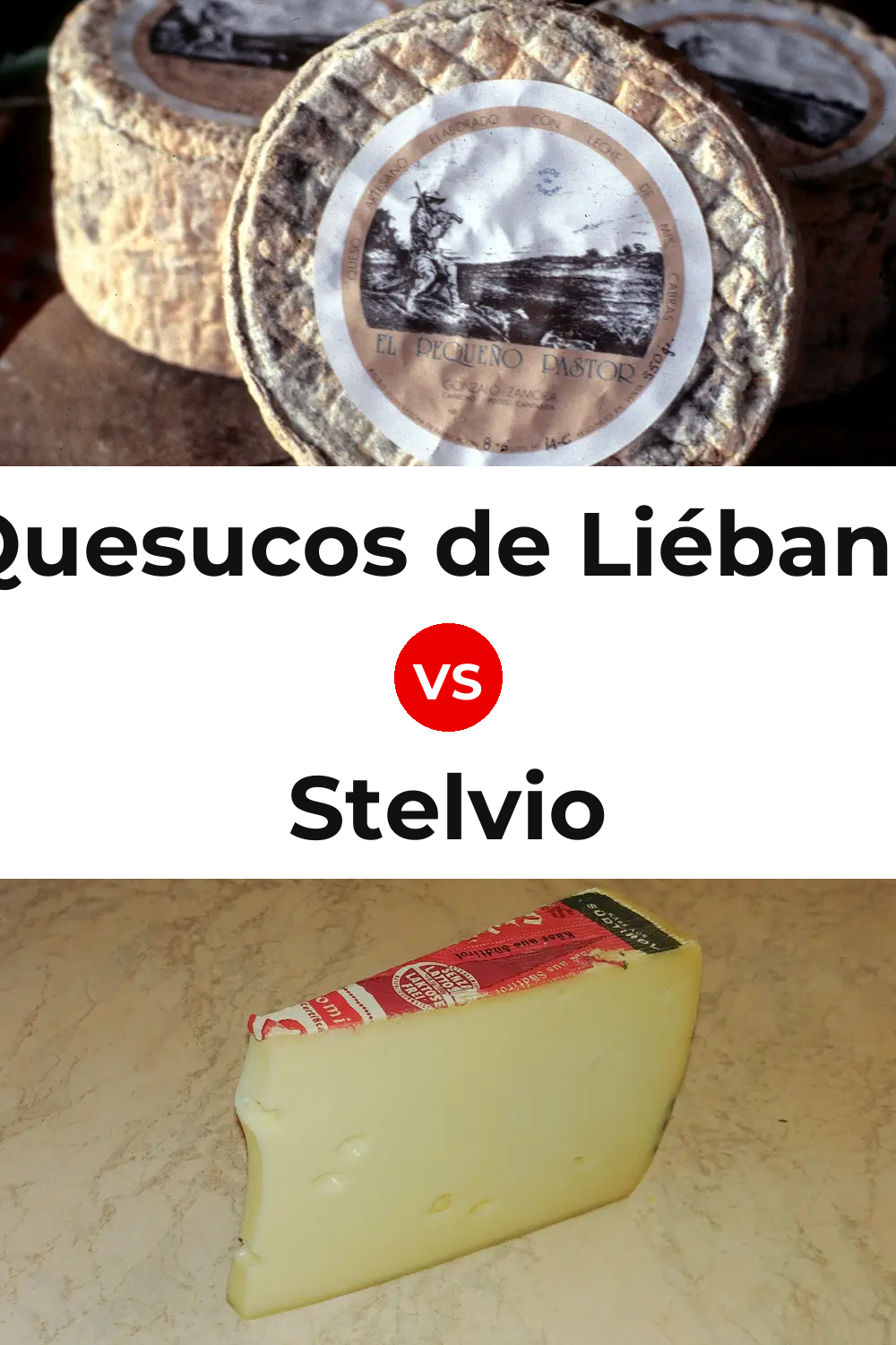 Quesucos de Liébana Cheese vs Stelvio Cheese Pinterest comparison
