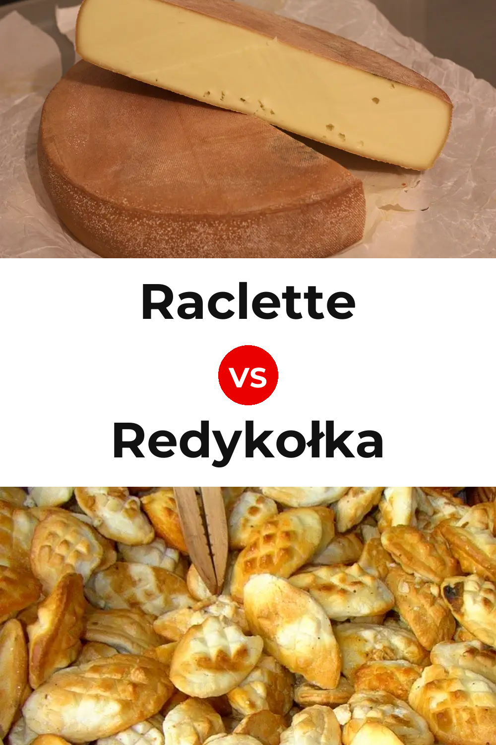 Raclette Cheese vs Redykołka Cheese Pinterest comparison
