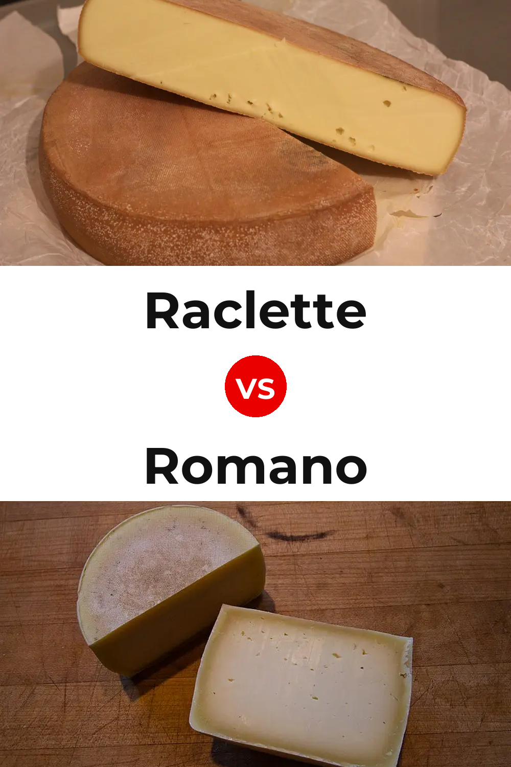 Raclette Cheese vs Romano Cheese Pinterest comparison