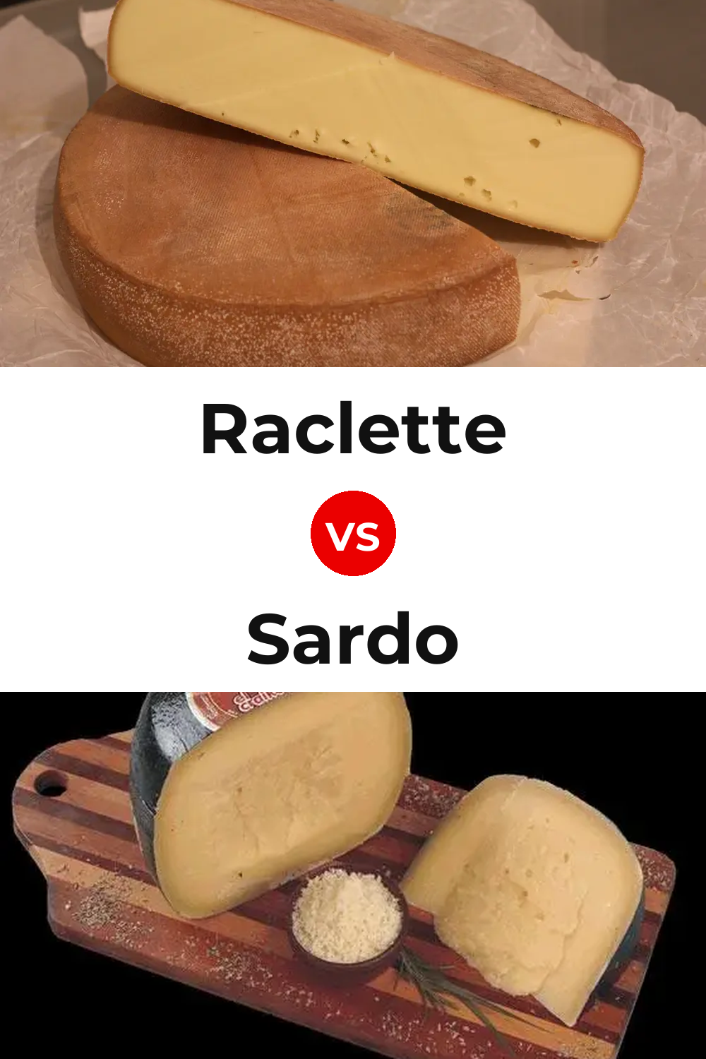 Raclette Cheese vs Sardo Cheese Pinterest comparison