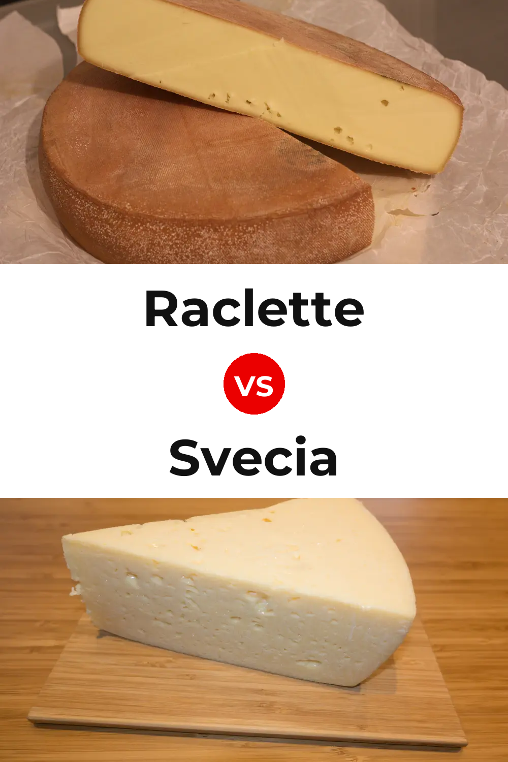 Raclette Cheese vs Svecia Cheese Pinterest comparison