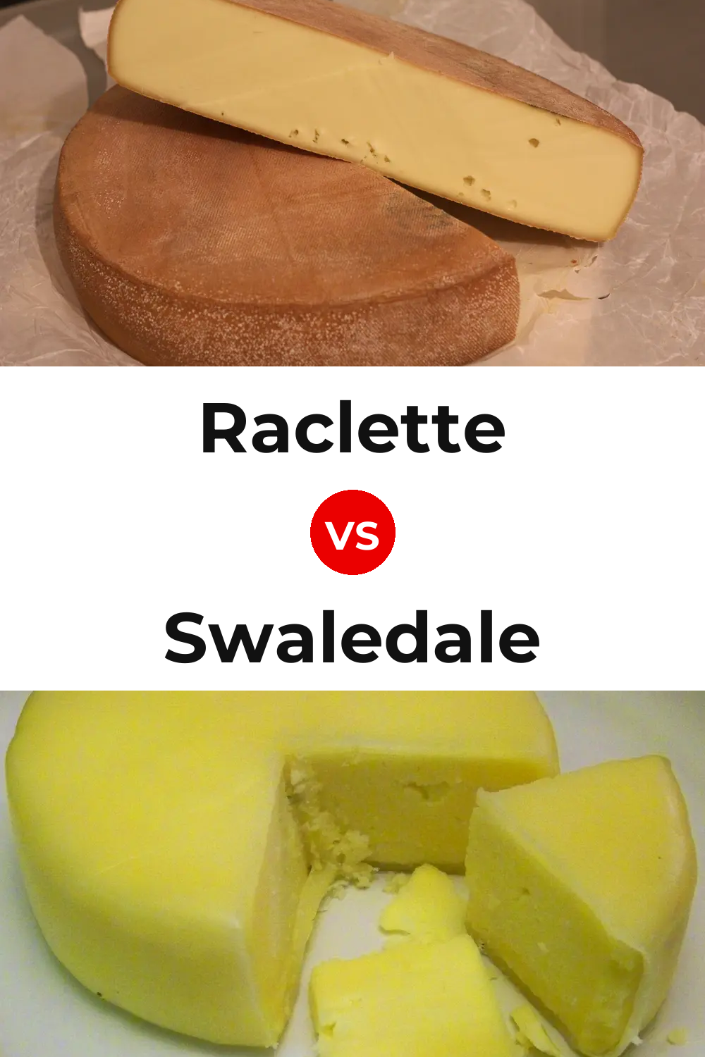 Raclette Cheese vs Swaledale Cheese Pinterest comparison