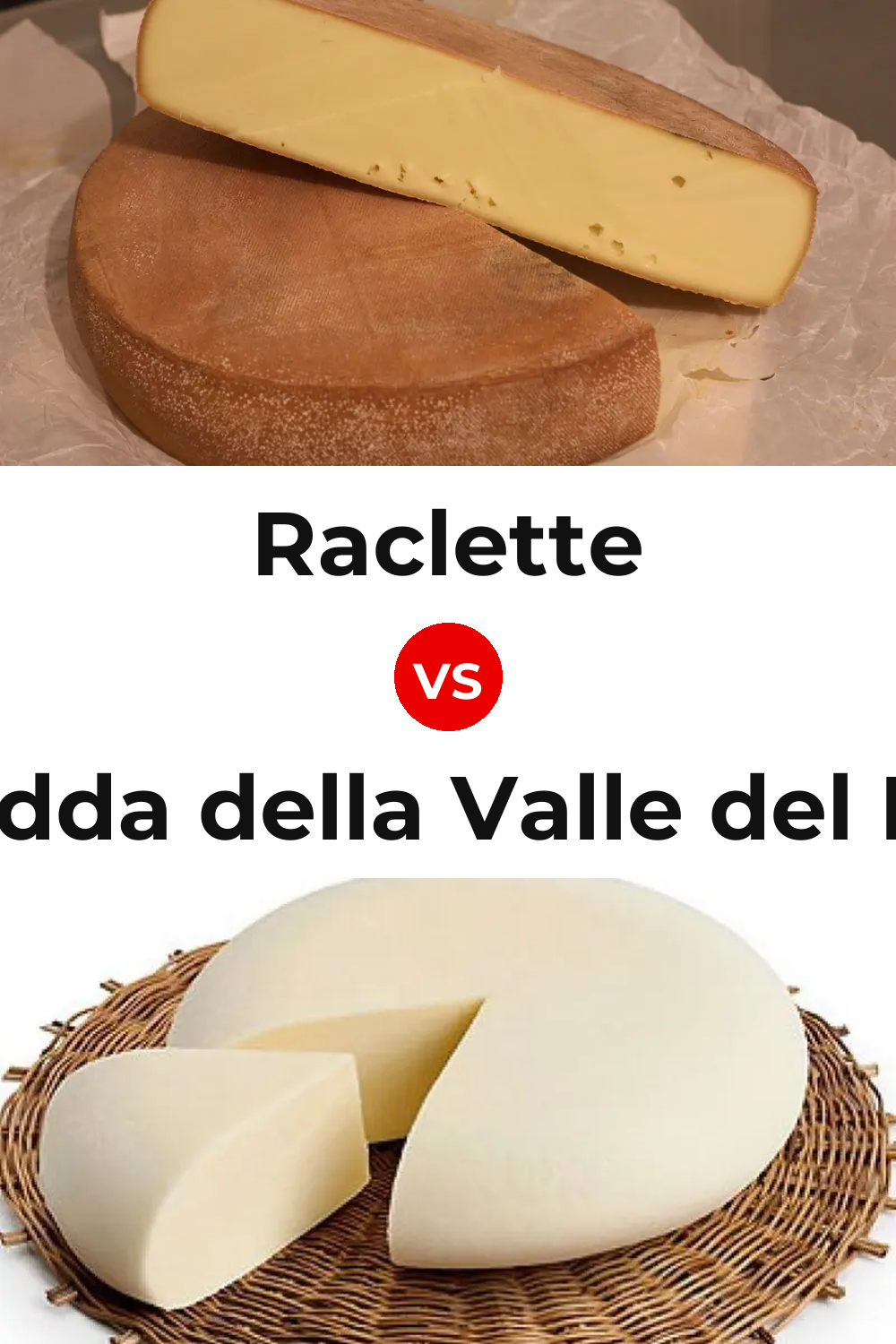 Raclette Cheese vs Vastedda della Valle del Belice Cheese Pinterest comparison
