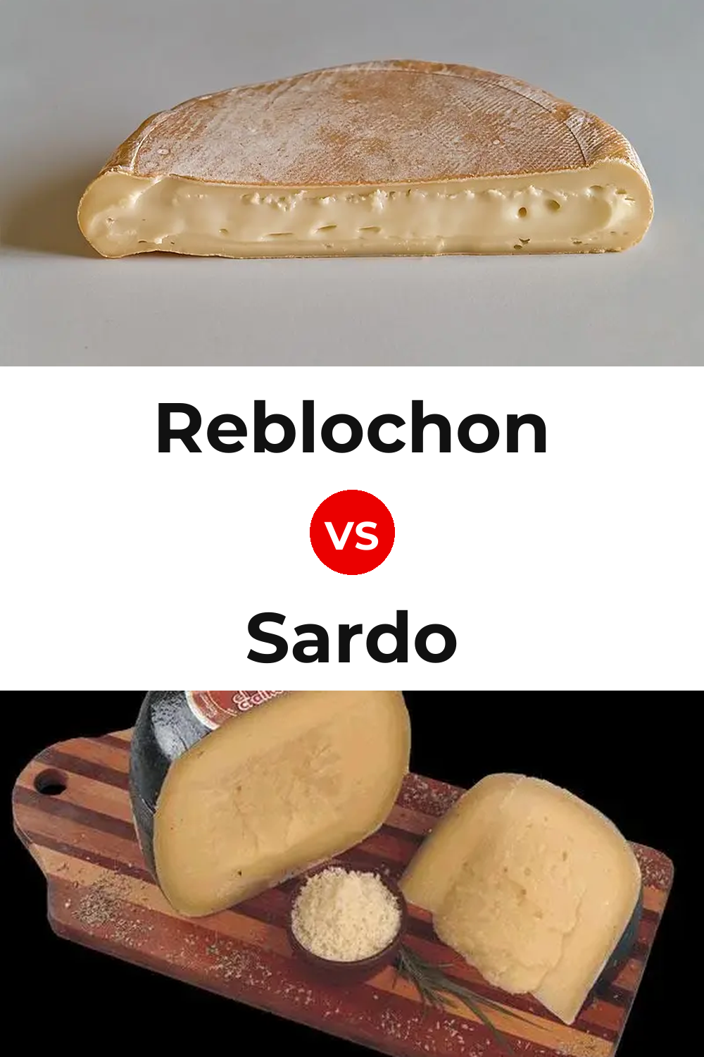 Reblochon Cheese vs Sardo Cheese Pinterest comparison
