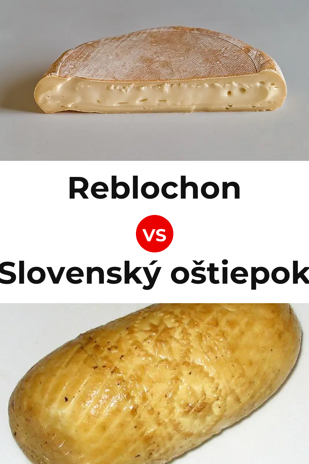 Reblochon Cheese vs Slovenský oštiepok Cheese Pinterest comparison