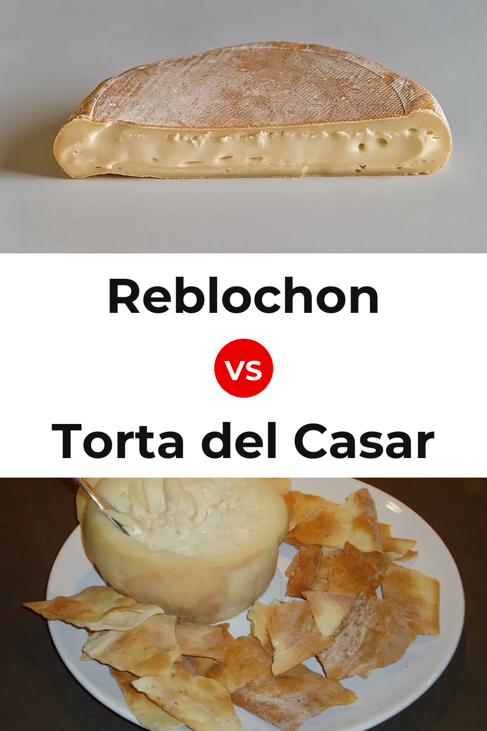 Reblochon Cheese vs Torta del Casar Cheese Pinterest comparison