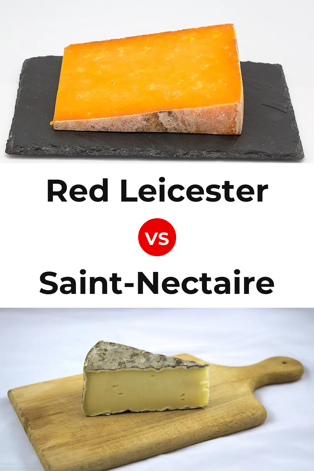 Red Leicester Cheese vs Saint-Nectaire Cheese Pinterest comparison