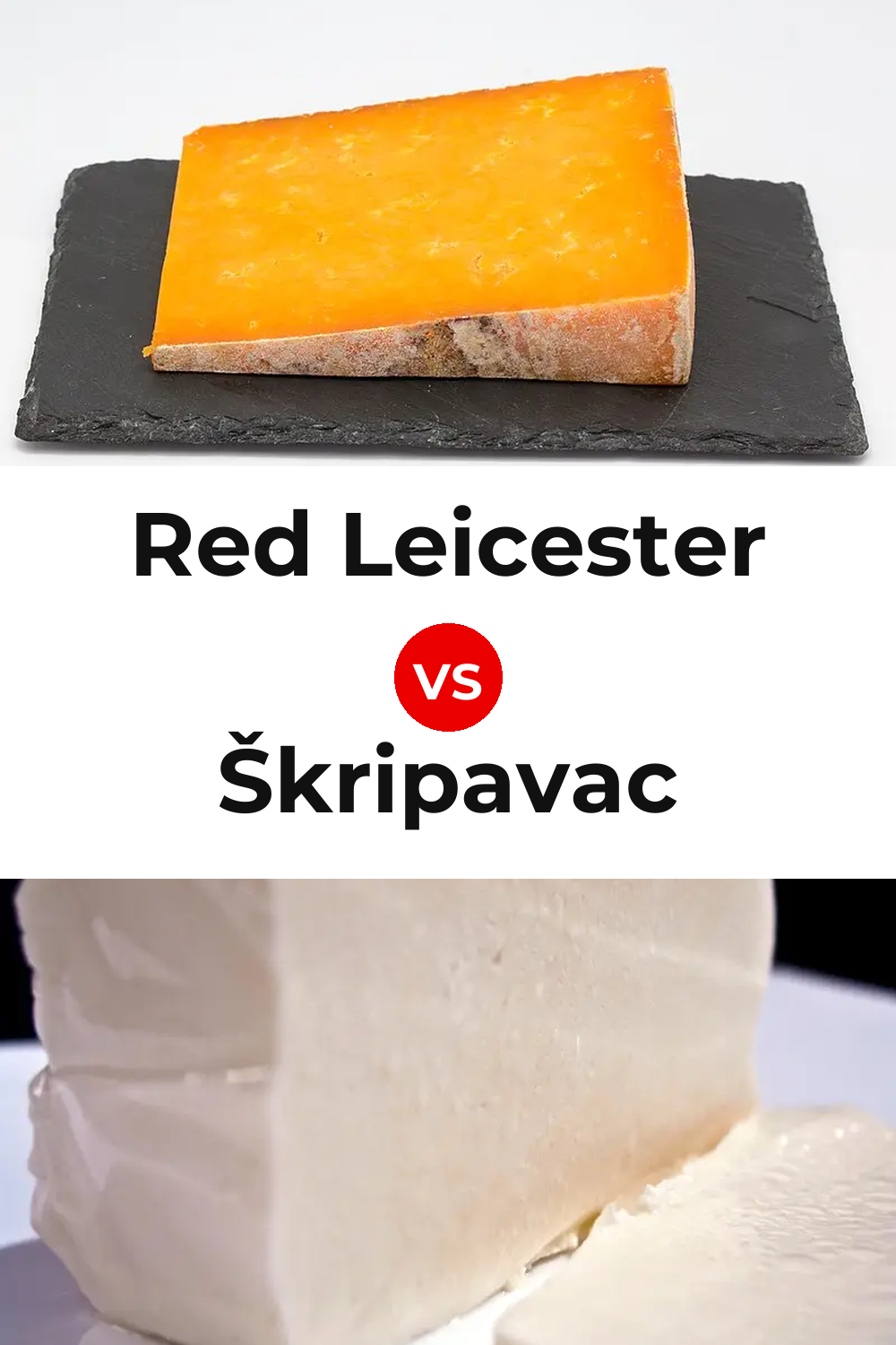 Red Leicester Cheese vs Škripavac Cheese Pinterest comparison