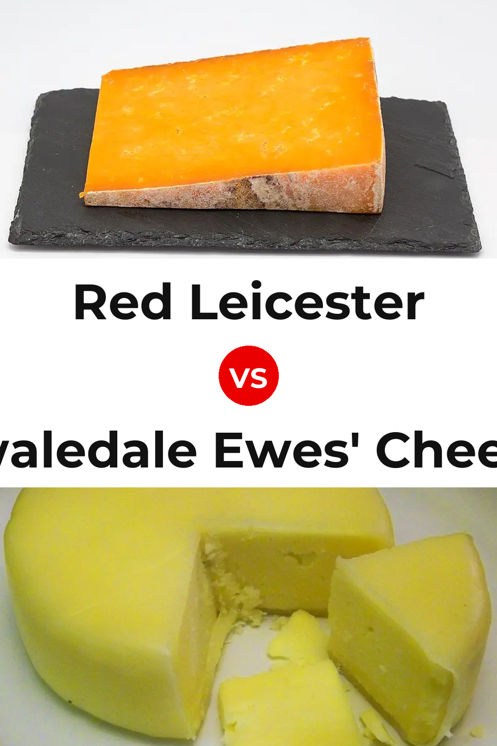 Red Leicester Cheese vs Swaledale Ewes' Cheese Pinterest comparison