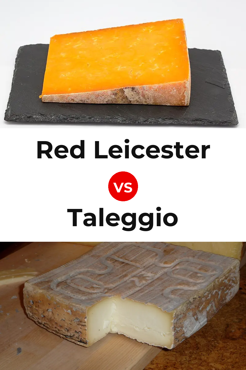 Red Leicester Cheese vs Taleggio Cheese Pinterest comparison