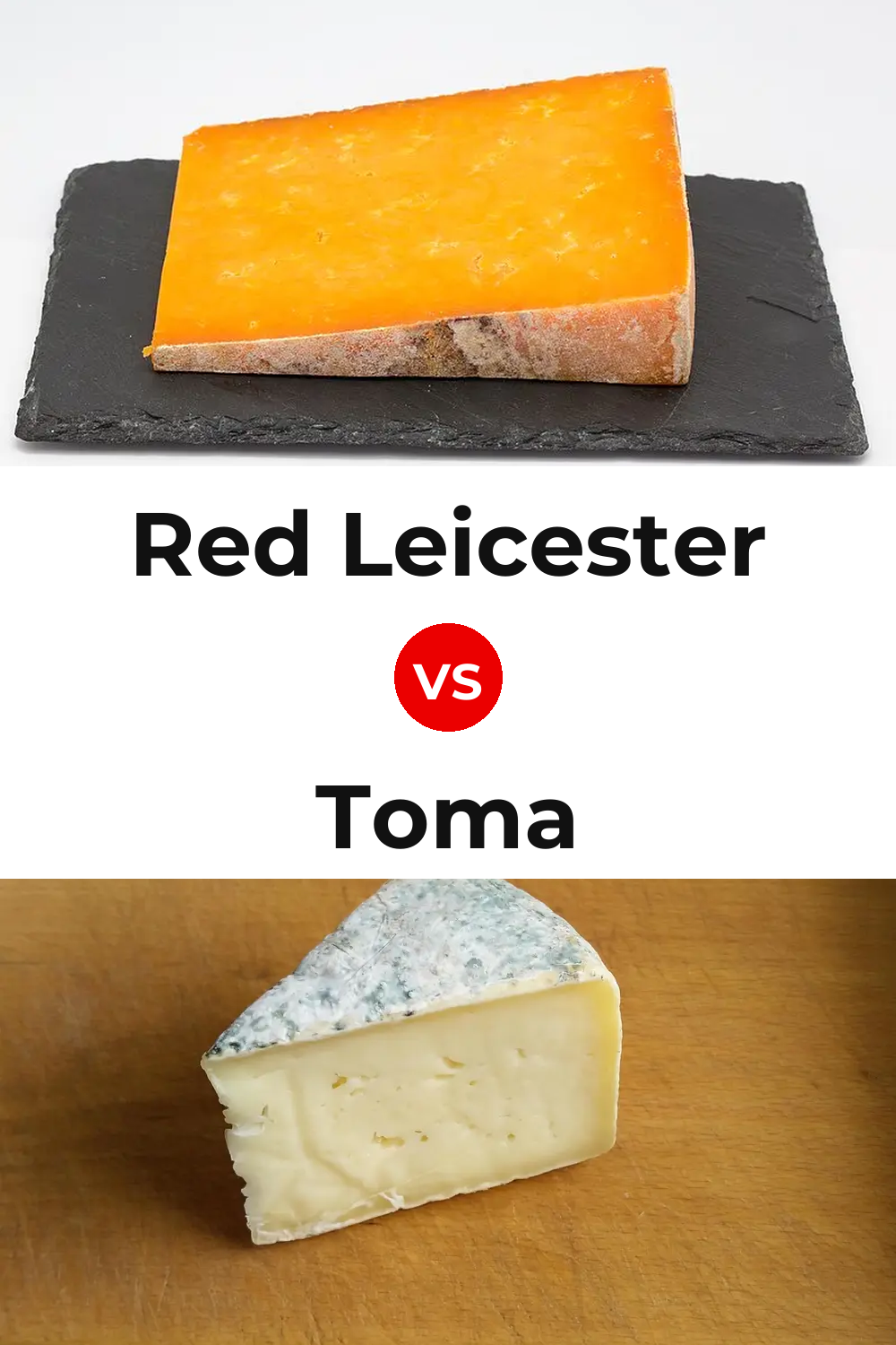 Red Leicester Cheese vs Toma Cheese Pinterest comparison