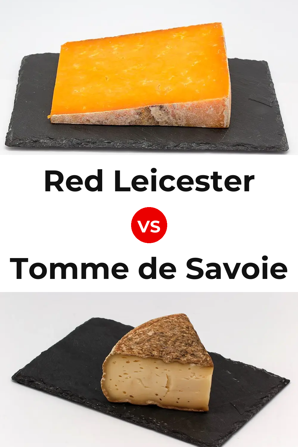 Red Leicester Cheese vs Tomme de Savoie Cheese Pinterest comparison