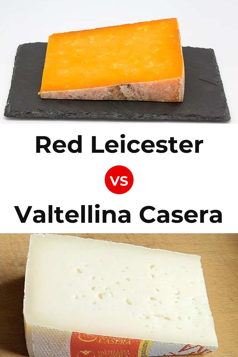 Red Leicester Cheese vs Valtellina Casera Cheese Pinterest comparison