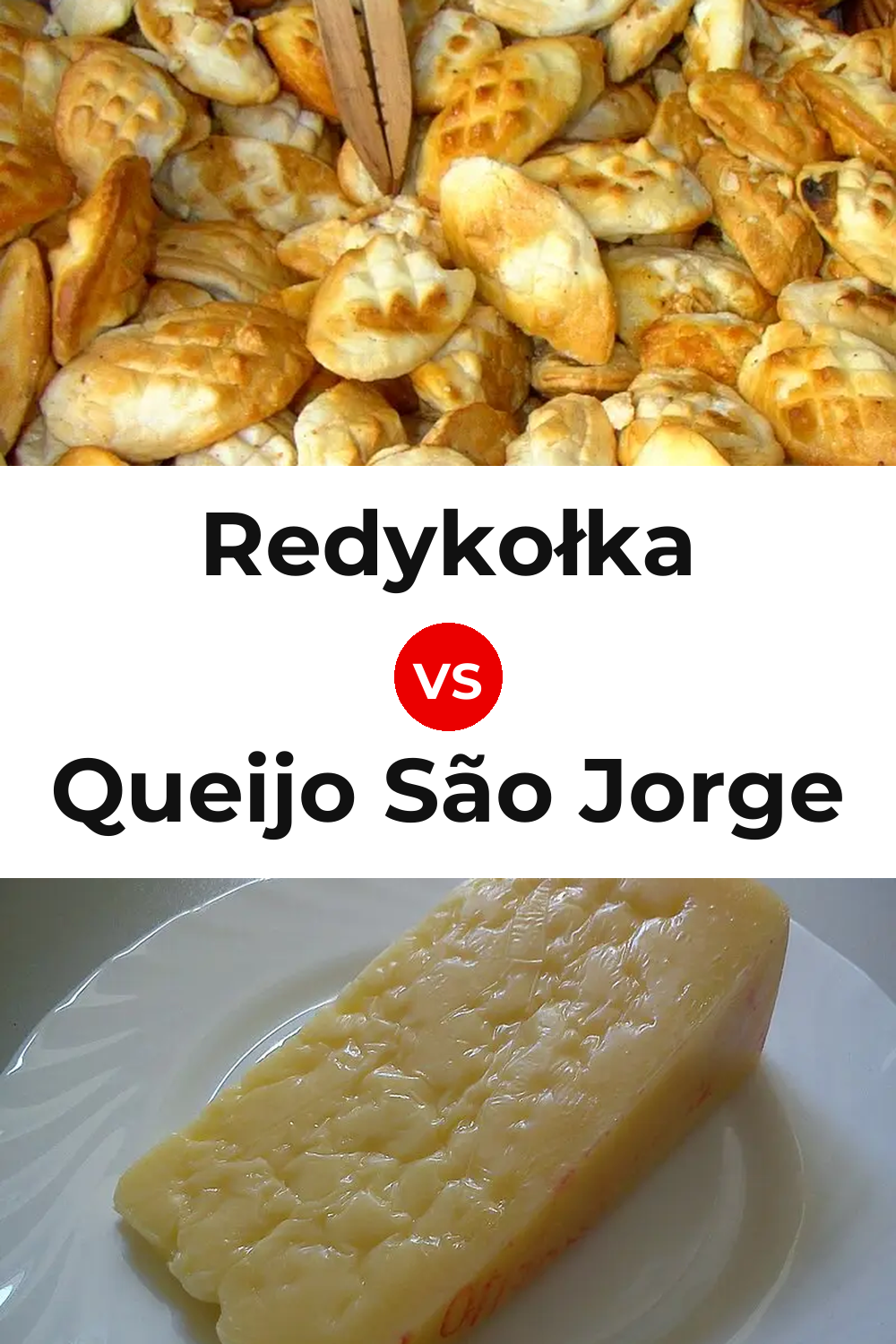 Redykołka Cheese vs Queijo São Jorge Pinterest comparison