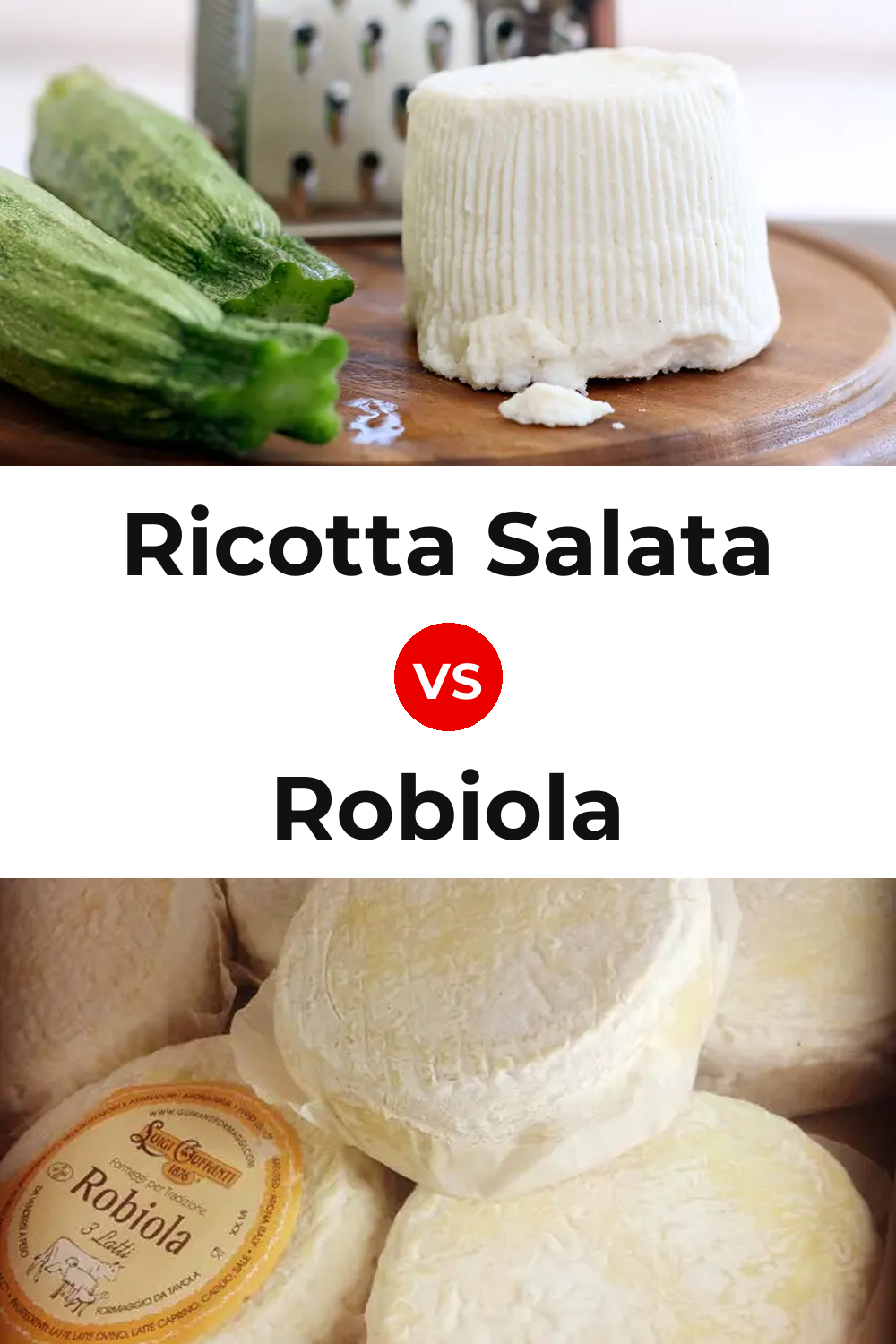 Ricotta Salata Cheese vs Robiola Cheese Pinterest comparison