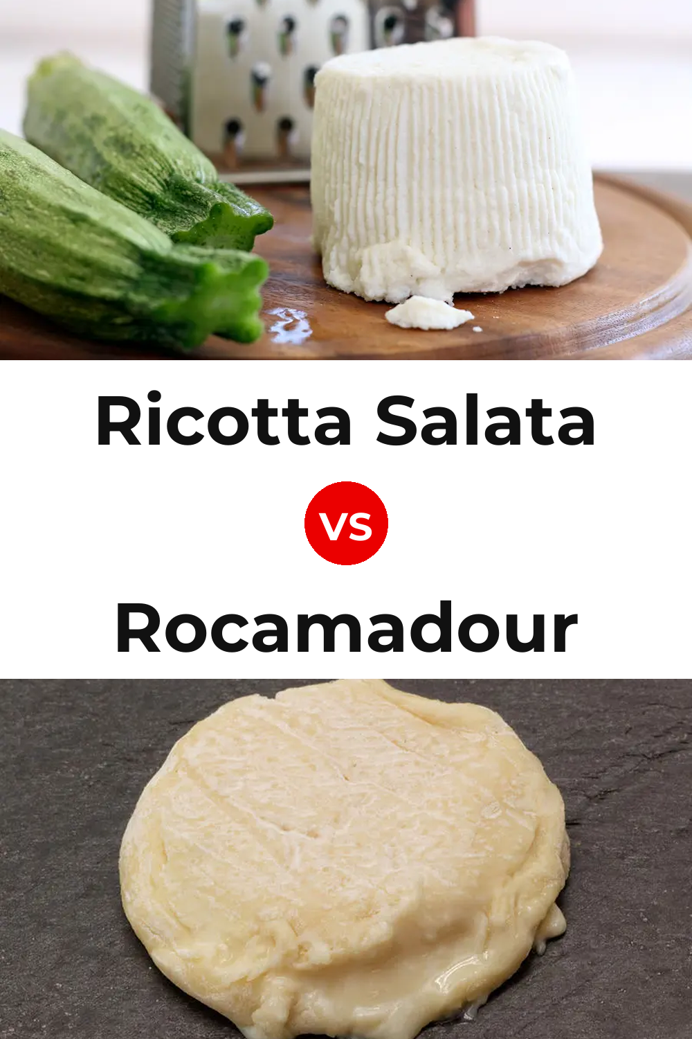 Ricotta Salata Cheese vs Rocamadour Cheese Pinterest comparison