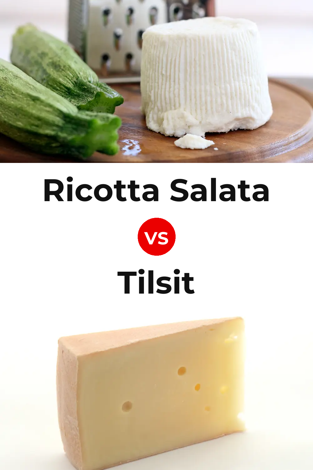 Ricotta Salata Cheese vs Tilsit Cheese Pinterest comparison